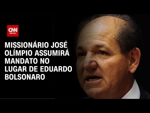 ​Missionário José Olímpio assumirá mandato durante licença de Eduardo Bolsonaro | CNN 360°