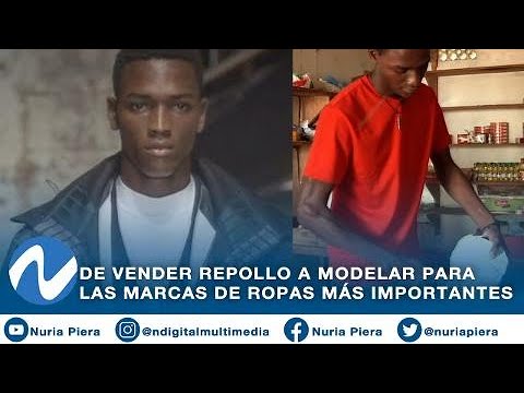 Daniel Morel: De vender repollo a modelar para las marcas de ropas más importantes | Nuria Piera