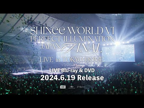 SHINee - 「SHINee WORLD VI [PERFECT ILLUMINATION] JAPAN FINAL LIVE in TOKYO DOME」代々木公演Teaser Movie