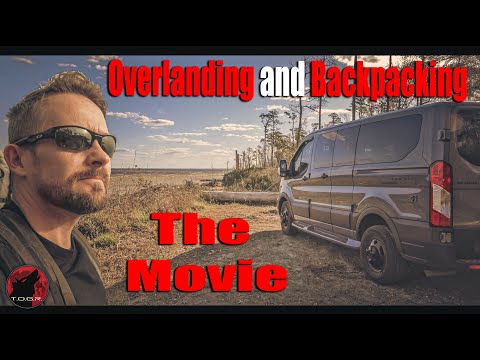 Kicked Out and Rained Out - Coast Bound The Movie - Overlanding and Backpacking Adventure - Van Life