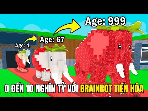 Thử Thách Từ 0 Đến 10 Nghìn Tỷ Với Brainrot Tiến Hóa Trong Roblox Steal A Brainrot!!