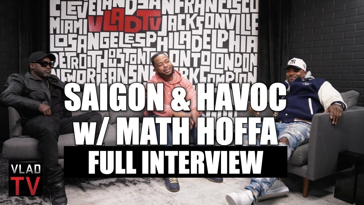 Saigon & Havoc with Math Hoffa on Charleston White, Styles P & J-Hood, Fat Joe, Nas (Full Podcast)