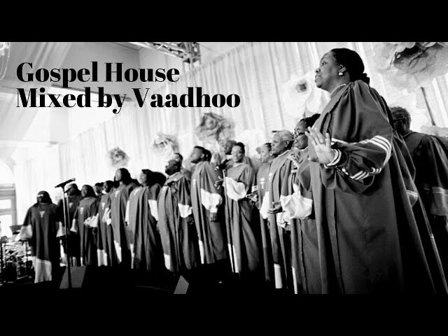 The Best Gospel House Music of 2021