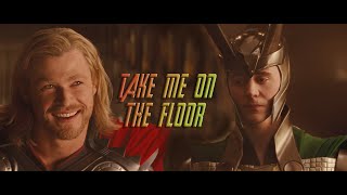 Thor/Loki - Take Me On The Floor