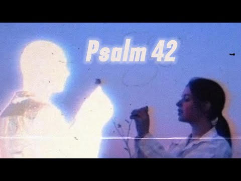 Mourning | Psalm 42