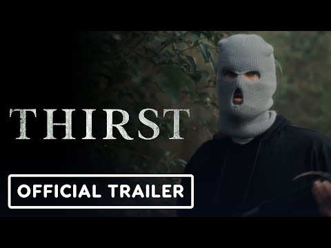 Thirst - Official Trailer (2023) Brian Villalobos, Lori Kovacevich