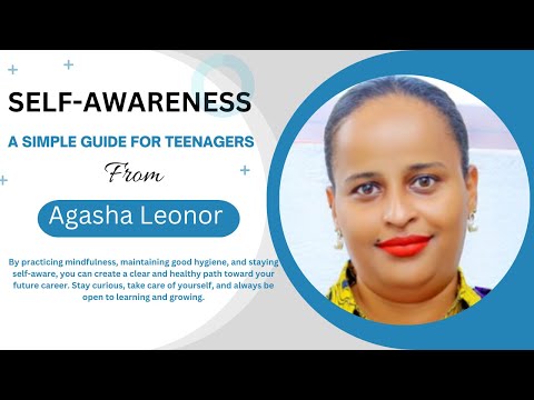 SELF  AWARENESS    : A SIMPLE GUIDE FOR TEENAGERS