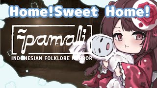【Pamali: Indonesian Folklore Horror】SWEET！HOME！TADAIMA！