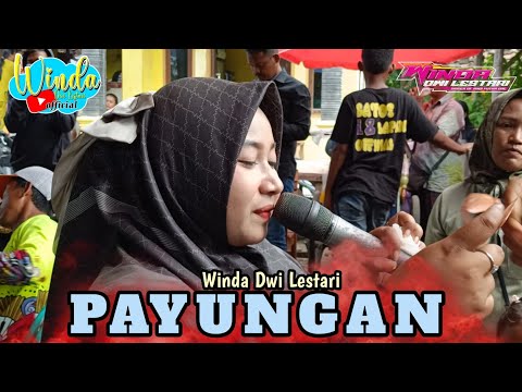 PAYUNGAN || WINDA DWI LESTARI || ANDI PUTRA ONE || PANGURAGAN LOR BLOK 3