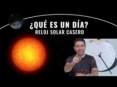 ¿Qué es un Día? Arma un Reloj Solar