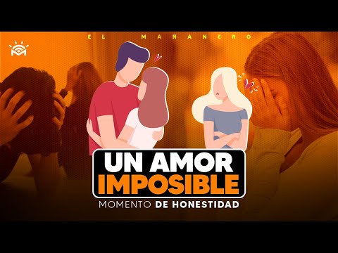 Experiencias de un Amor Imposible - Momentos de Honestidad