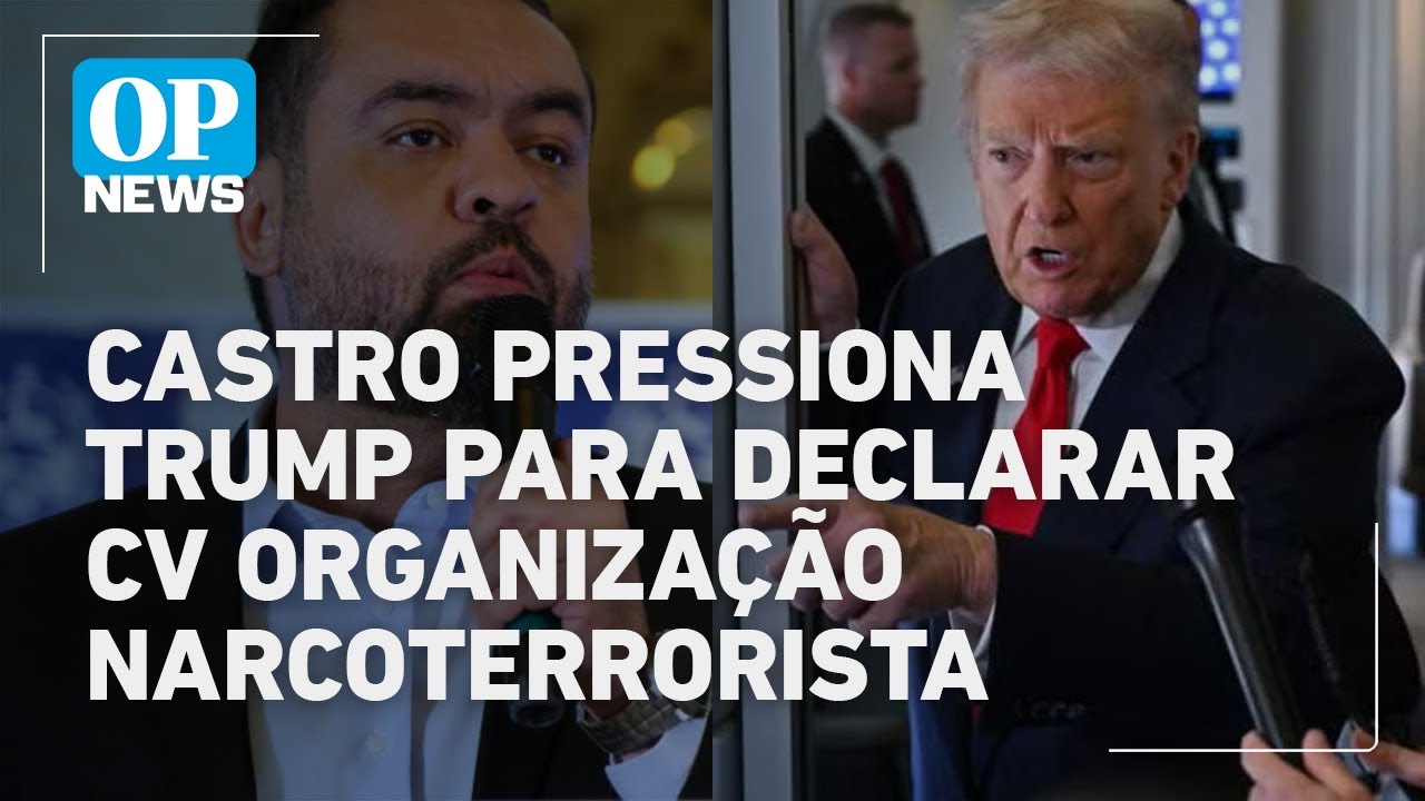 Castro pressiona Trump para declarar CV organização narcoterrorista, diz jornal | O POVO NEWS