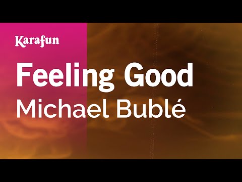 Karaoke Feeling Good - Michael Bublé * - UCbqcG1rdt9LMwOJN4PyGTKg