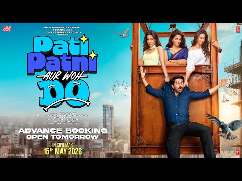 Advance Booking Promo:PATI PATNI AUR WOH DO|Ayushmann,Wamiqa,Rakul,Sara|Mudassar,Bhushan,Juno|15 May
