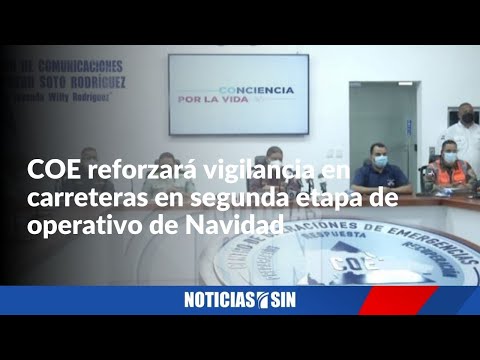 COE reforzará vigilancia en operativo de Navidad