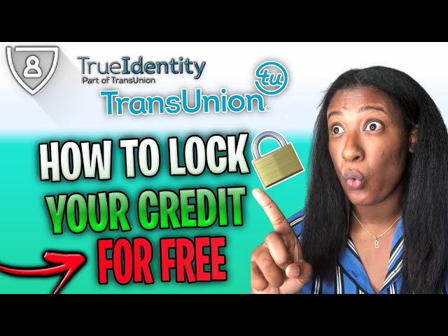 How to Unlock Your Transunion Credit Score