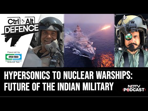 N-Powered Warships, Laser Weapons: India's 15-Year Plan For Armed Forces | CTRL ALT DEFENCE Ep 20