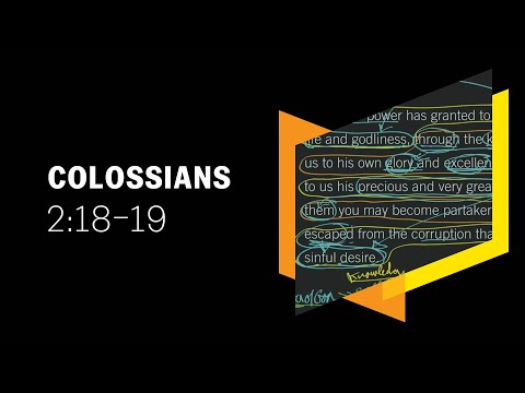 Why We Do Not Worship Angels: Colossians 2:18–19