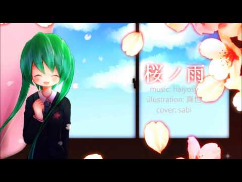 【sabi】 桜ノ雨 / Cherry blossom rain 【cover】