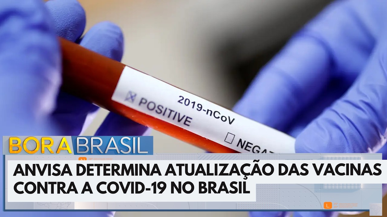 Covid 19 Anvisa determina atualização das vacinas