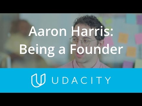 Aaron Harris: Being a Founder | Validation | Product Design | Udacity - UCBVCi5JbYmfG3q5MEuoWdOw