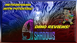 Vido-Test : Before you Buy - Nine Years of Shadows Review #DinoReview