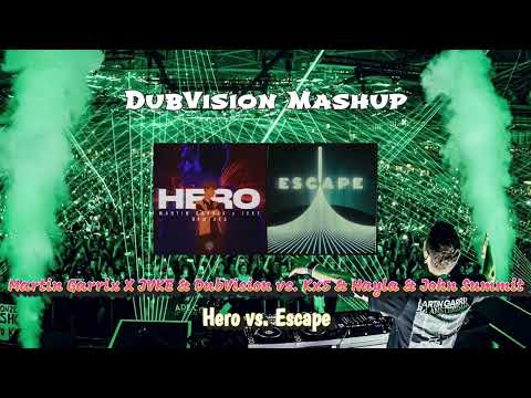 Martin Garrix X JVKE & DubVision vs. Kx5 & Hayla & John Summit - Hero vs. Escape (DubVision Mashup)