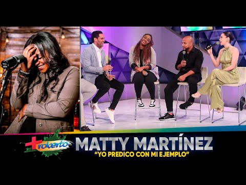 Matty Martínez "La música es música y yá,, yo predico con mi ejemplo" MAS ROBERTO