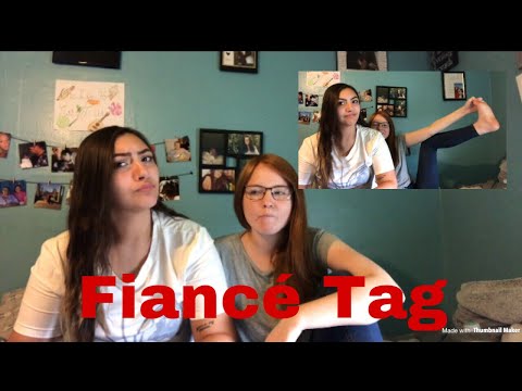 Fiancé tag!