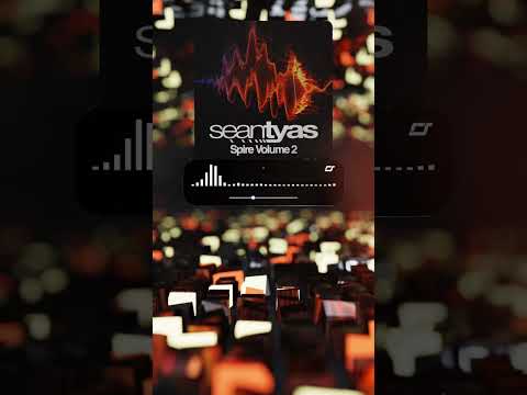 Sean Tyas #Spire Vol.2 #SeanTyas #RevealSound #musicproducer #trance #presets #shorts