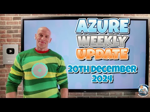 Azure Update - 20th December 2024