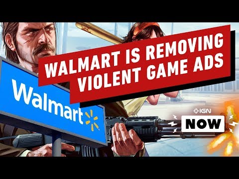 Walmart Reportedly Removing Violent Game Ads, Will Still Sell Guns - IGN Now - UCKy1dAqELo0zrOtPkf0eTMw