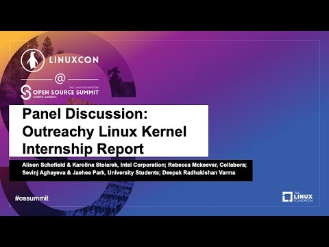 Panel Discussion: Outreachy Linux Kernel Internship Report