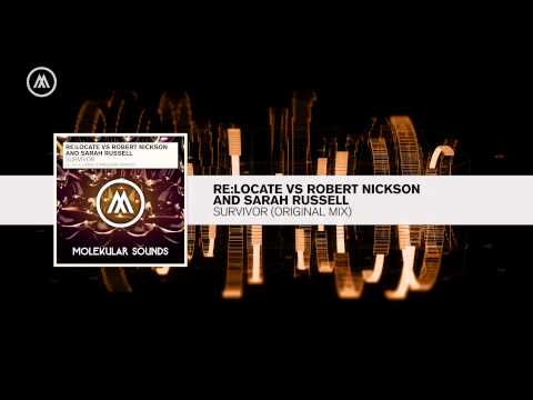 Re:Locate vs Robert Nickson and Sarah Russell - Survivor FULL EXTENDED (Molekular) - UCsoHXOnM64WwLccxTgwQ-KQ