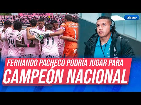 ¡BOMBA EN EL MERCADO! Fernando Pacheco en conversaciones con club histórico | Líbero