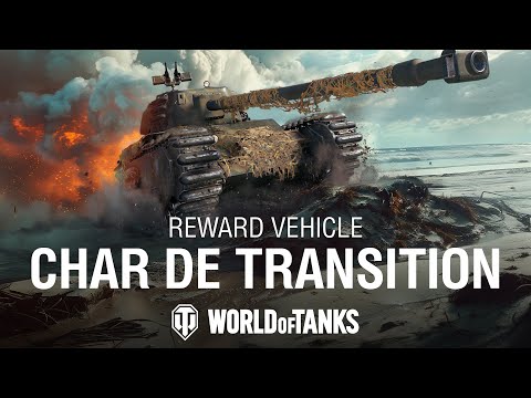 New Reward Tier VI Vehicle: Char de transition