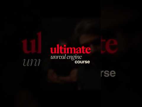 Making the Ultimate Unreal Engine Course 🔥