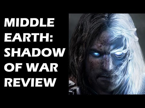 Middle-Earth: Shadow of War Review - The Final Verdict - UCXa_bzvv7Oo1glaW9FldDhQ