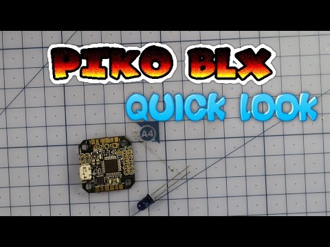 Piko blx first look - Tiny F3 FC with built in PDB - UC3ioIOr3tH6Yz8qzr418R-g