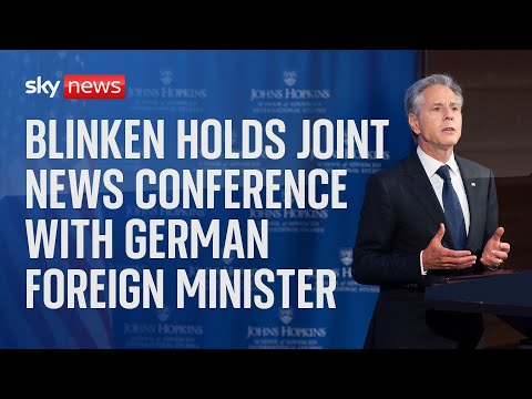 Watch live: US Secretary of State holds joint news conference with German Foreign Minister