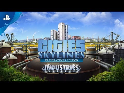 Cities: Skylines - Industries: Release Trailer | PS4