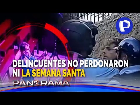 Delincuentes no perdonaron ni en Semana Santa: impactantes imágenes de asaltos hasta en iglesias