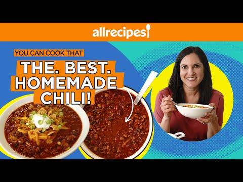 How To Make the BEST Homemade Pot of Chili From Scratch | You Can Cook That | Allrecipes.com