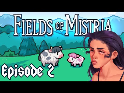 Fields of Mistria | Ep. 2 - Chill Stream