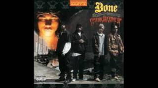 Bone Thugs - Thuggish Ruggish Bone Instrumental
