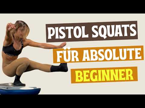 Calisthenics Bein Training für Anfänger - Pistol Squat lernen