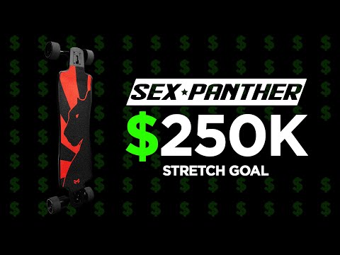 Sex Panther New 0K Stretch Goal
