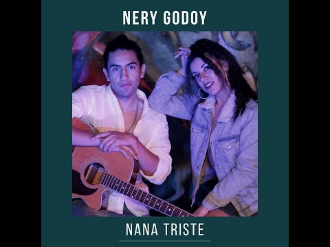Nery Godoy | Nana Triste (Cover)