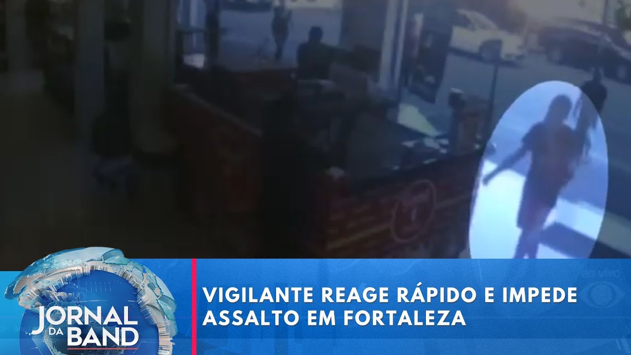 Vigilante reage rápido e impede assalto em Fortaleza | Jornal da Band