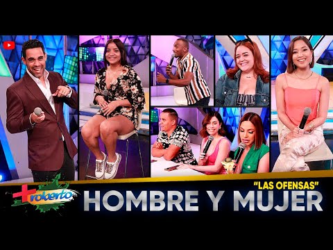 Hombre y Mujer: "Las ofensas" | MAS ROBERTO